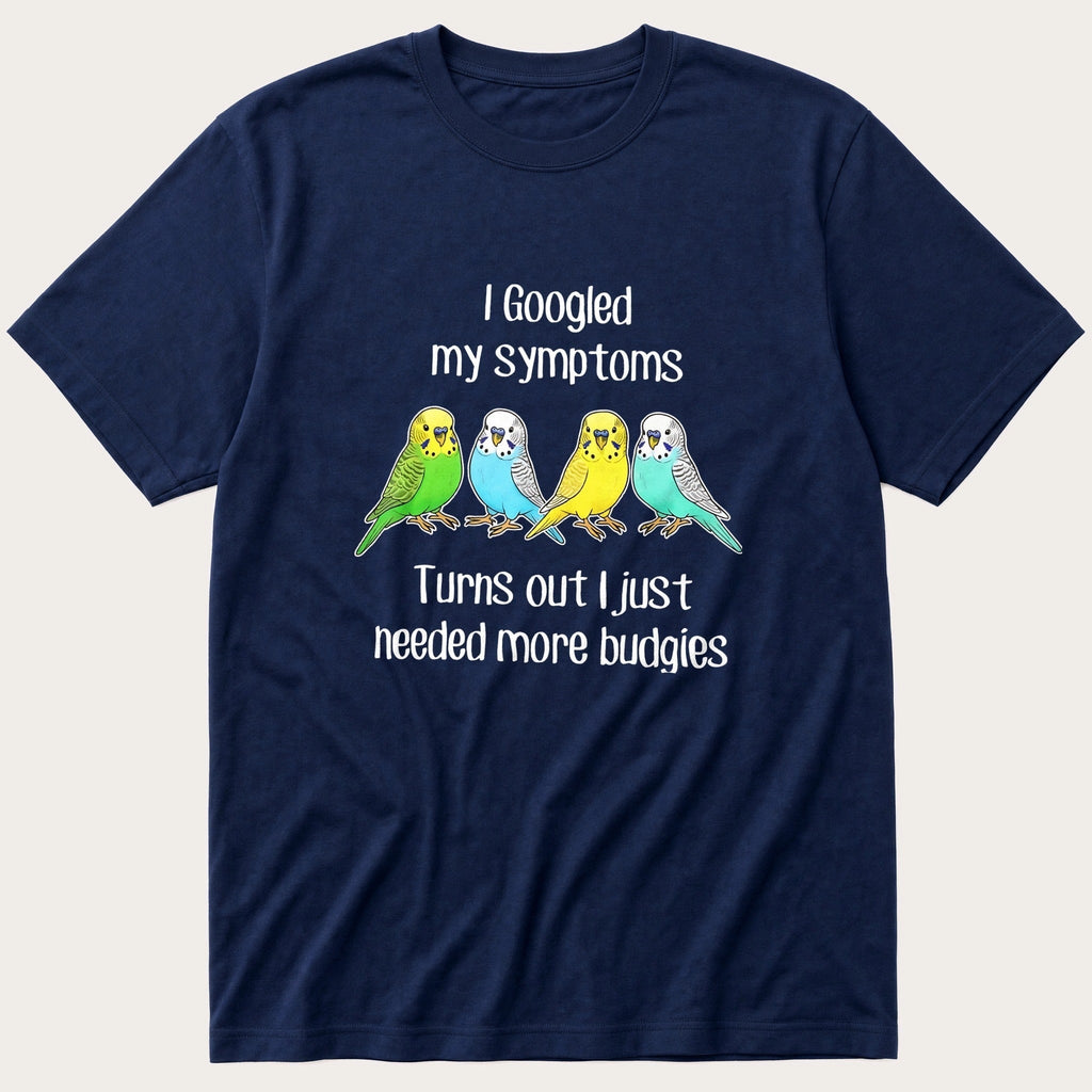 Budgie Symptoms T-Shirt product image 1