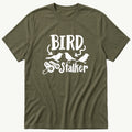 Bird Stalker Text T-Shirt product image 1