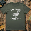 Don't Duck With Me T-Shirt product image 1