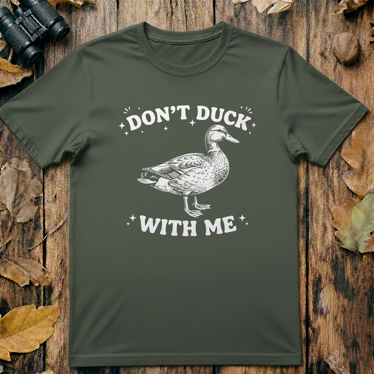 Don't Duck With Me T-Shirt product image 1